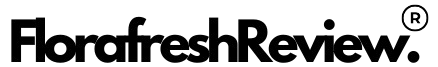 FloraFresh Review